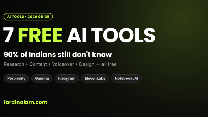 7 Free AI Tools 90% of Indians Don’t Know About (2026 Complete Guide)