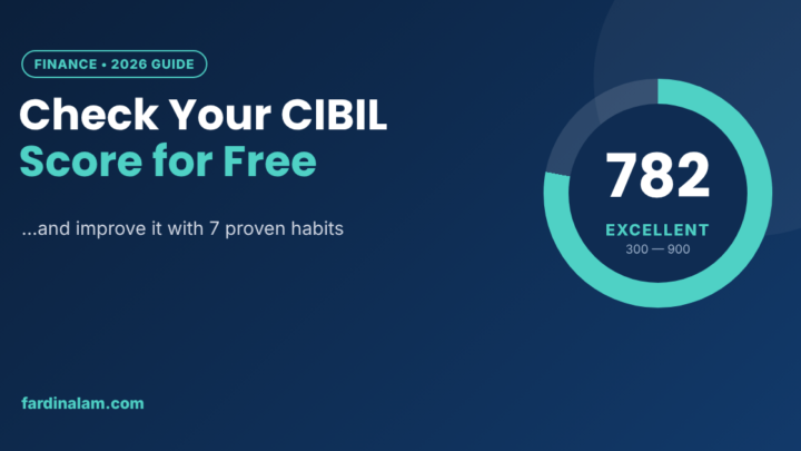How to Check Your CIBIL Score for Free and Improve It: A Complete 2026 Guide